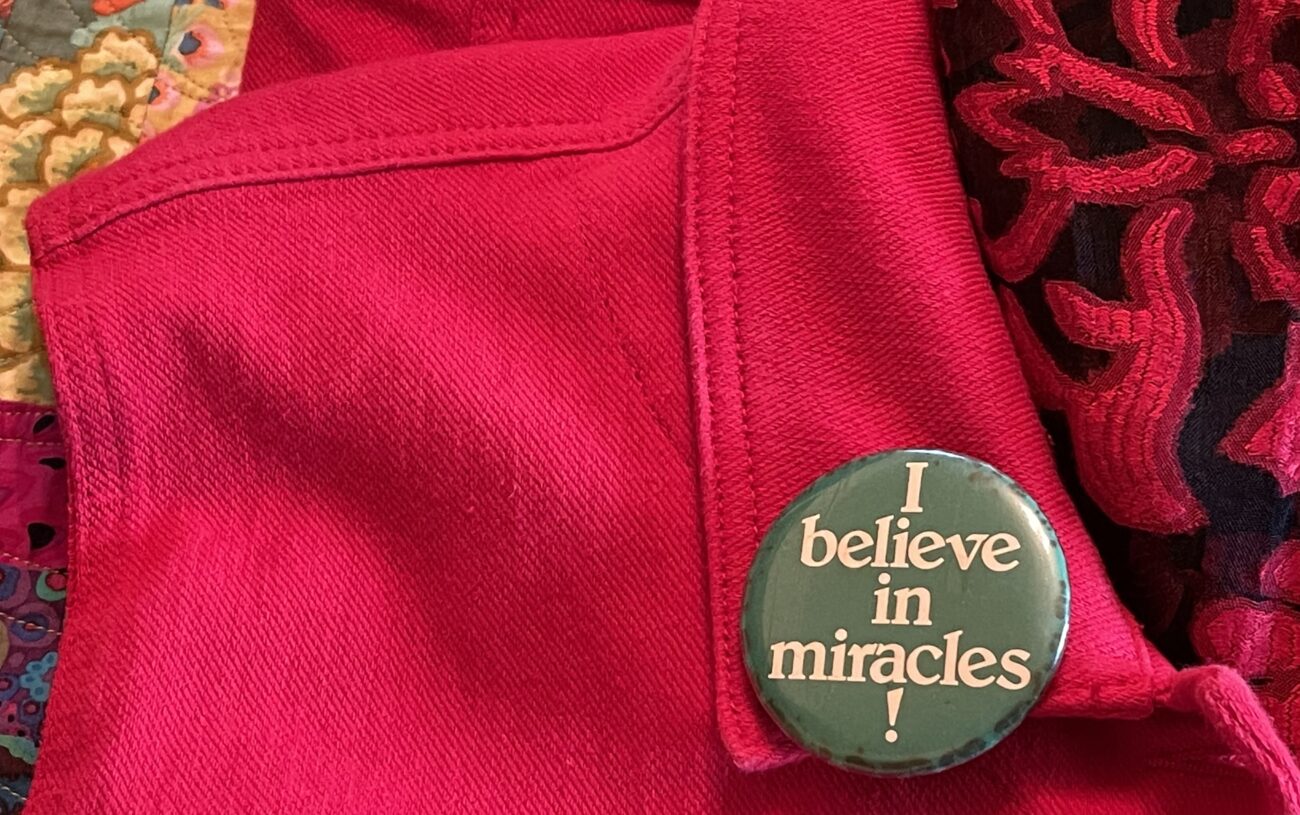 I do, I do, I do believe in miracles!